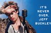 It's Never Over, Jeff Buckley in English at cinemas in Berlin