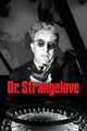 Dr. Strangelove or: How I Learned to Stop Worrying and Love the Bomb