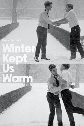 Winter Kept Us Warm